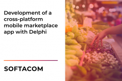 Development of a Cross-Platform Mobile Marketplace App with Delphi